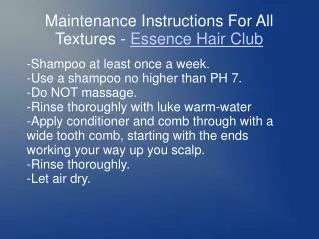 Essence Hair Club Maintenance Instructions For All Textures