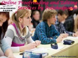 Online proofreading and editing services by polishedpaper