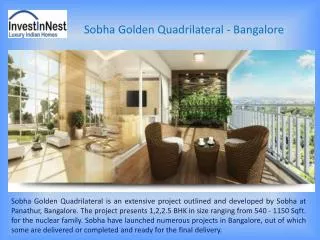 Review Sobha Golden Quadrilateral Project | Varthur, Bangalo