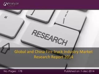 Global and China Fire truck Industry Market Research Report