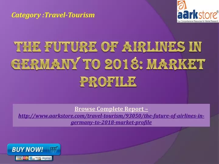 the future of airlines in germany to 2018 market profile