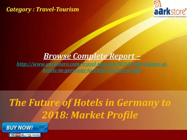 the future of hotels in germany to 2018 market profile