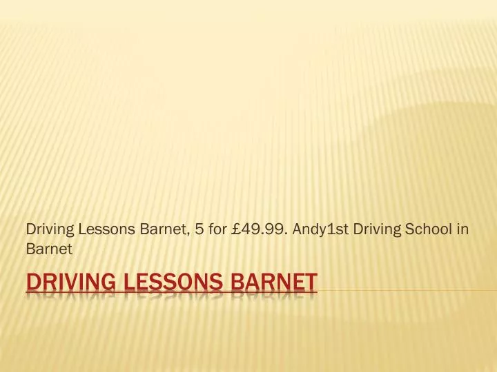 driving lessons barnet 5 for 49 99 andy1st driving school in barnet