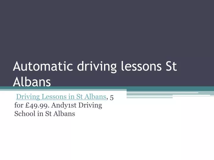 automatic driving lessons st albans