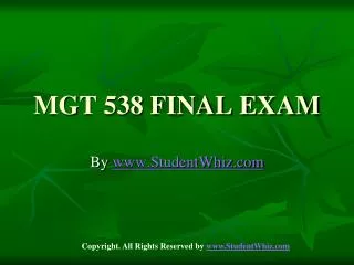 MGT 538 Final Exam Assignments