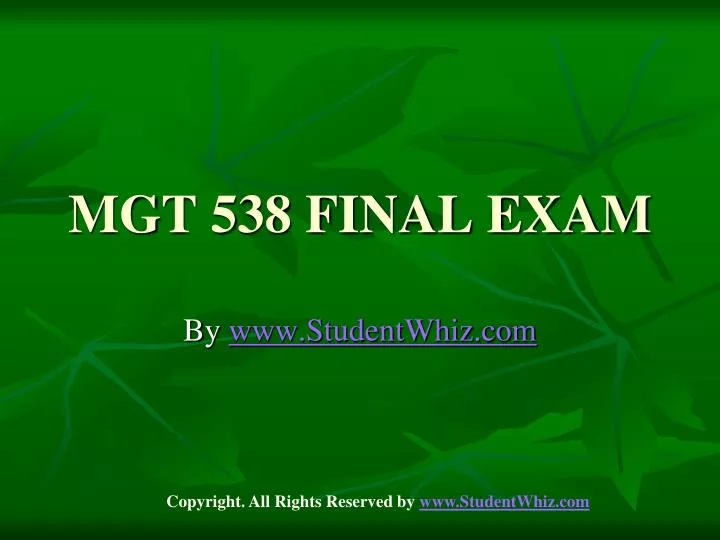 mgt 538 final exam