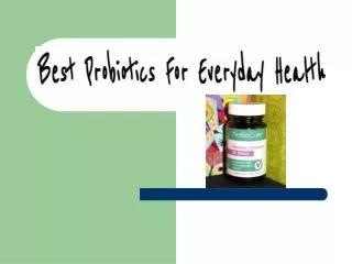 Best Probiotic Products