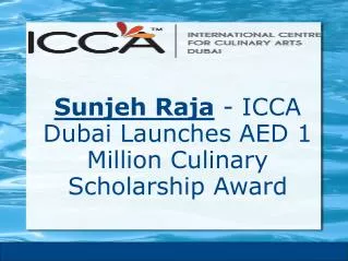 ICCA Dubai Launches AED 1 Million Culinary Scholarship Award