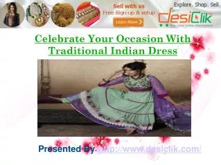 Show Your Style in Traditional Indian Dress