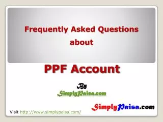 Frequently asked questions about PPF