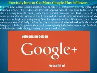 Precisely how to Get More Google Plus Followers