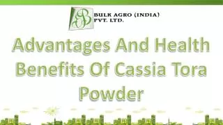 Contribution Of Cassia Powder in Human & Animal Diet