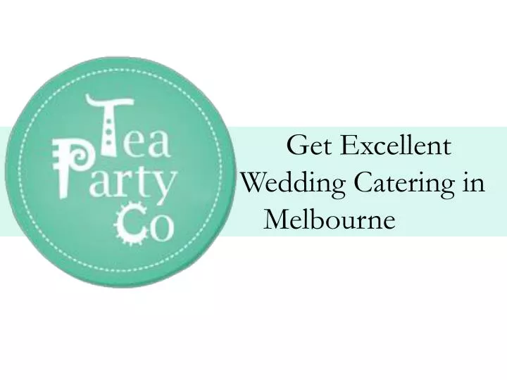 get excellent wedding catering in melbourne