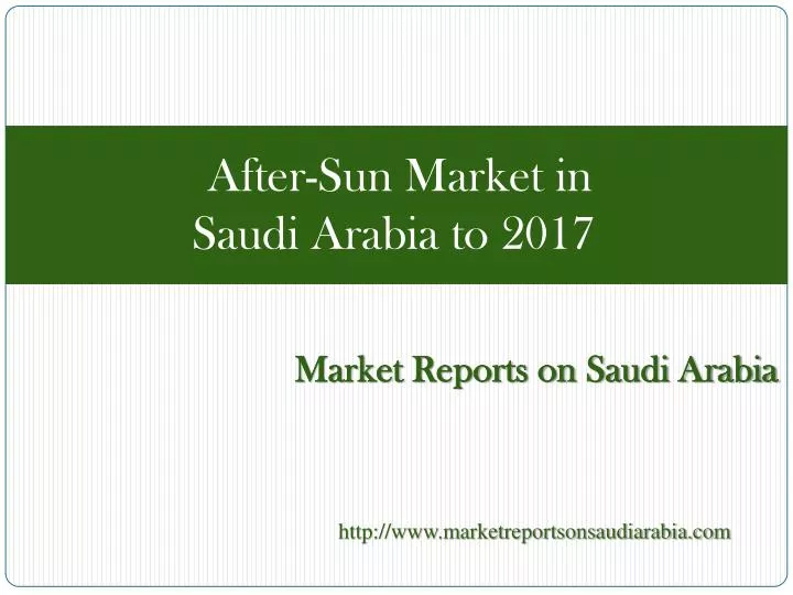 after sun market in saudi arabia to 2017
