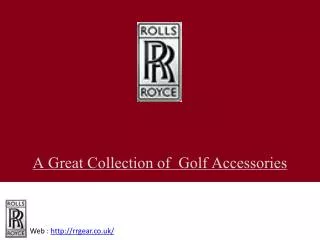 A Great Collection of Rolls Royce Golf Accessories