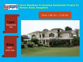 Ferns Meadows Residential Project In Hennur Road, Bangalore