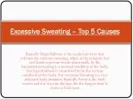 Excessive Sweating – Top 5 Causes - slide 1