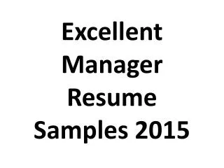 Excellent Manager Resume Samples 2015