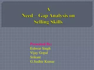 Need Gap Analysis on Selling Skills