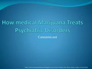 How Medical Marijuana Treats Psychiatric Disorder
