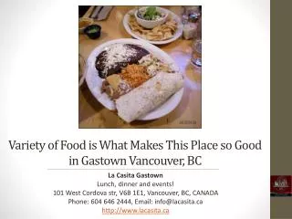 Food is What Makes This Place So Good in Vancouver BC