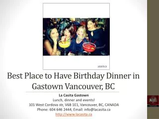 Best Place to Have Birthday Dinner in Gastown Vancouver BC