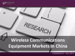 Wireless Communications Equipment Trends, Share