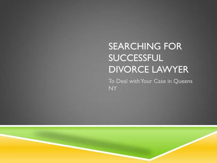 searching for successful divorce lawyer