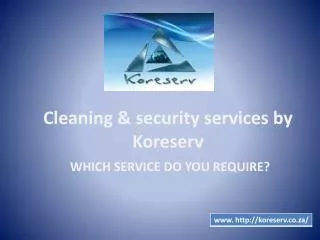Best cleaning and security services by koreserv