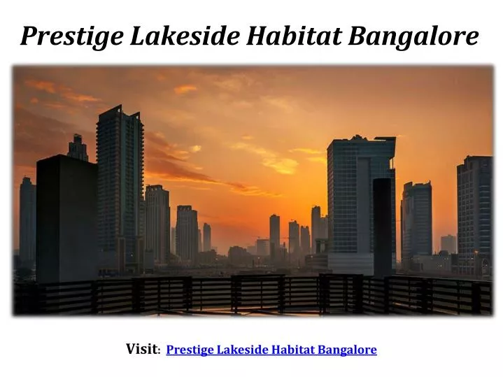 prestige lakeside habitat bangalore