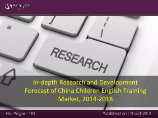 In-depth Research and Development Forecast of China Children