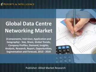R&I: Global Data Centre Networking Market 2013-18