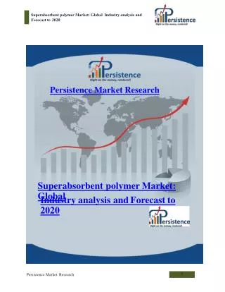 Superabsorbent polymer Market: Global Industry analysis and