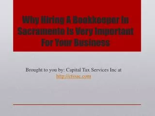 Why Hiring A Bookkeeper In Sacramento Is Very Important For