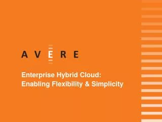Resolve the enterprise cloud challenges with Avere Systems