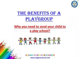 Best Playgroup and Nursery School for Kids in Ahmedabad - Ud