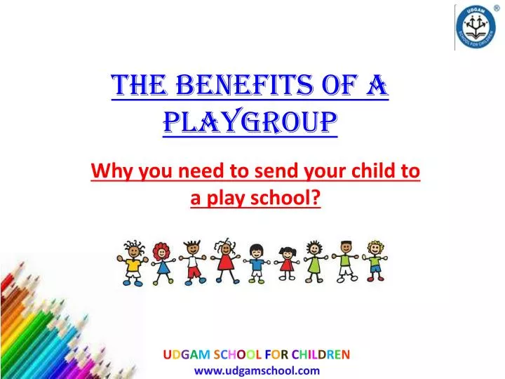 the benefits of a playgroup