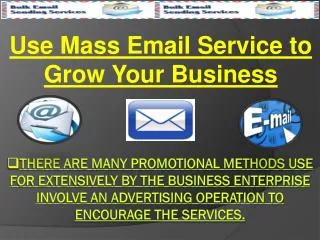 Use Mass Email Service to Grow Your Business