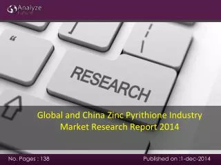 Global and China Zinc Pyrithione Industry Market Research Re
