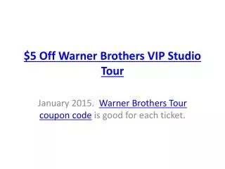 Warner Brothers vip tour coupon