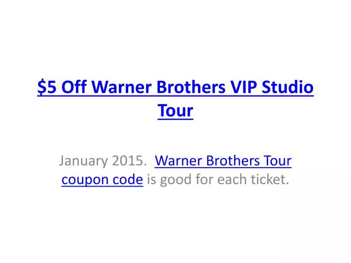 5 off warner brothers vip studio tour