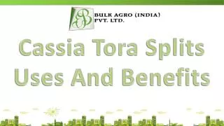 Cassia Tora Splits Uses And Benefits