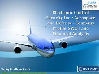 JSB Market Research : Electronic Control Security Inc.