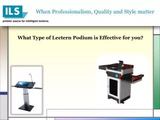 What Type of Lectern Podium is Effective for you