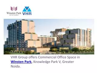 Winsten Park - Commercial Office Space Noida