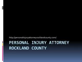 Personal Injury Attorney Rockland County