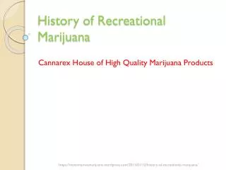 History of Recreational Marijuana