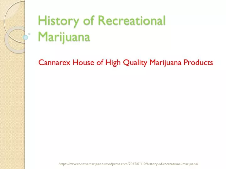 history of recreational marijuana