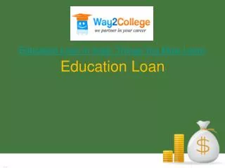 Education Loan in India- Things You Must Learn