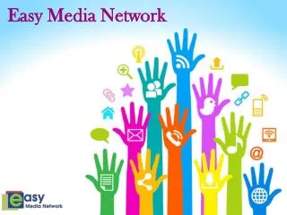 Easy Media Network - Social Media Marketing Company